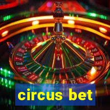 circus bet